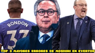 TOP 3 MAYORES ERRORES DE FARHAD MOSHIRI EN EVERTON [upl. by Aeriela]