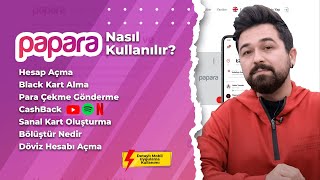 Papara Nedir Nasıl Kullanılır Papara Para Yükleme Gönderme Hesap Açma Dijital Para Transferi [upl. by Arammahs567]