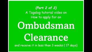 How to apply for an Ombudsman Clearance and have it in just less than 3 weeks Part 2 of 2 [upl. by Cardon]