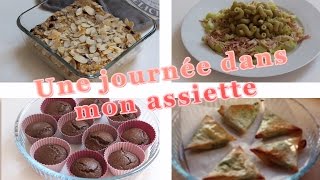 Une journée dans mon assiette 2 [upl. by Malchy]