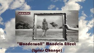 Oasis quotWonderwallquot Mandela Effect Lyrics Change [upl. by Yreva661]