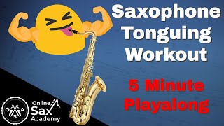 Sax Tonguing Workout Fun 5 min Play Along With Lush Jazz Harmonies 9 [upl. by Barnet]