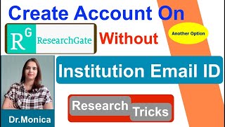 How to create ResearchGate account without institutional ID  Another Way [upl. by Nellak]