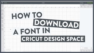 How To Download a Font To Cricut Design Space [upl. by Fia842]