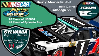 AI NR2003 2X Dusty Memorial 2023  Talladega Superspeedway R 4248 [upl. by Aliehs]