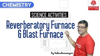 Reverberatory Furnace and Blast Furnace  Science Activities Wisdom jobs [upl. by Nilyac178]