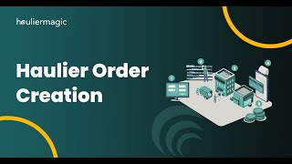 How to Create and Manage Orders with HaulierMagic [upl. by Emerick]