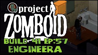 Project Zomboid  Build 41  Metalworking Grind Begins  Ep 57 [upl. by Besse]