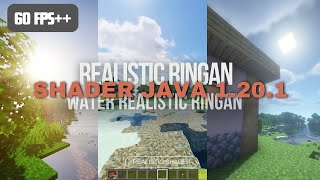 3 SHADER MINECRAFT JAVA 120 Realistic Dan Ringan Buat PC Kentang  REALISTIC WATER FOG SMOOTH FPS [upl. by Eiznil]