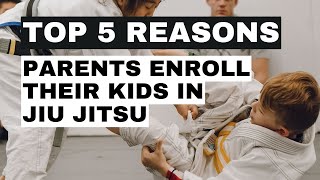 Top 5 Reasons Kids Get Started in Jiu Jitsu [upl. by Aicsila]