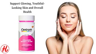 Centrum Collagen Boost amp Glow Tablets  Support Glowing YouthfulLooking Skin and Overall Health [upl. by Recnal]