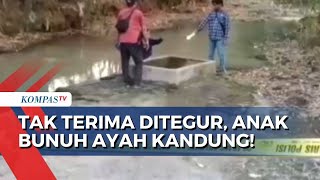 Tega Anak Bunuh Ayah Kandung Karena Tak Terima Ditegur [upl. by Sadonia]