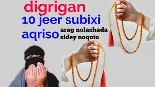 digrigan 10 jeer subixi akhriso wax badan ayu kutari doona [upl. by Potts]