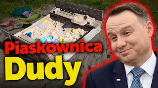 Piaskownica Andrzeja Dudy Prezydent Polski zachowuje się jak niespecjalnie rozgarnięty nastolatek [upl. by Lonne239]