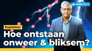 Hoe ontstaan onweer en bliksem  Weerplaza [upl. by Alieka]