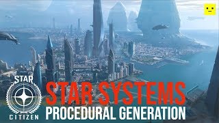 Star Citizen  Procedural Generation amp More Star Systems [upl. by Gilmore116]