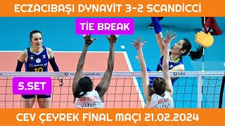 Eczacıbaşı Dynavit 32 Scandicci CEV Çeyrek Final Maçı 21022024 [upl. by Heddi]