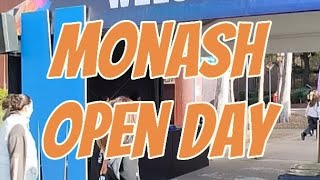 MONASH UNIVERSITY OPEN DAY 2024 [upl. by Diver552]