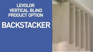 Levolor Vertical Blinds with Backstacker Option Benefits [upl. by Marthena]