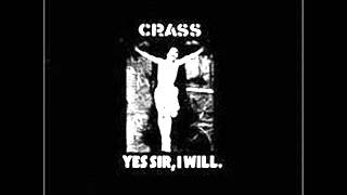 Crass  Yes Sir I Will Full Album [upl. by Nhguavad]