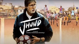 Jhund Full Movie HD  Amitabh Bachchan Akash Thosar Rinku Rajguru Ankush  Review amp Facts [upl. by Milty]