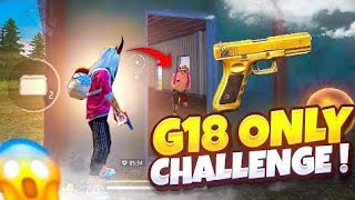 FREE FIRE G18 CHALLENGE 🙄 [upl. by Nohsal724]