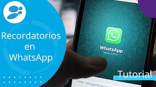 Cómo crear RECORDATORIOS en WHATSAPP [upl. by Nye]