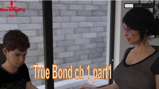 True Bond ch 1 part1 [upl. by Nylitak]