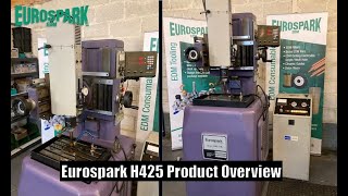 PreOwned Eurospark H425 Overview Die Sink EDM [upl. by Ruben159]