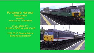 Portsmouth Harbour Statesman at Addleston on 280324 with LSLs Class 47s D1935 47805  47828 [upl. by Lougheed]