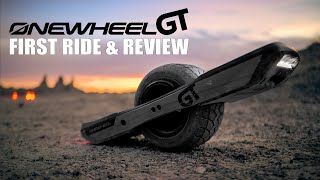 ONEWHEEL GT  First Ride amp Review [upl. by Oznarol]