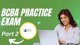 BCBA® Practice Exam  Full Length BCBA® Mock Exam  ABA Exam Review Part 2 [upl. by Anayk]