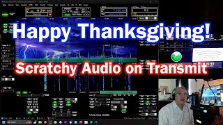 Happy Thanksgiving  Scratchy Audio on Transmit  Cleaning my Audio Processor [upl. by Badger]