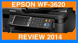 EPSON WF3620 PRINTER OFFICIAL REVIEW 2014 [upl. by Christabelle]