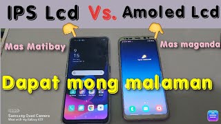 amoled LCD Vs ips LCD Pinagkaiba nila Alin nga ba mas maganda mas matibay [upl. by Annehsat]