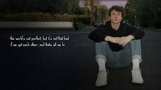 Alec Benjamin  If We Have Each Other Official Lyric Video [upl. by Eelyac719]