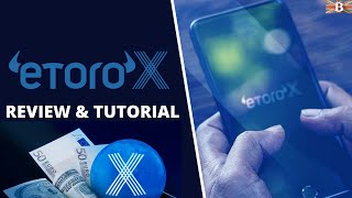 eToroX Tutorial How to use eToro X to Buy Cryptocurrency [upl. by Linet198]