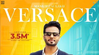 VERSACE Promo Mankirt Aulakh  Latest Punjabi Songs 2017  Sky Digital [upl. by Hebbe716]