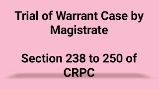 CrPC 35  Trial Of WarrantCases By Magistrates Ch 19  Major Law  LLB amp Judiciary Aspirants [upl. by Anyl]