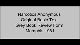 Narcotics Anonymous  Original Basic Text  Grey Book  Review Form  Memphis 1981 [upl. by Rosana83]