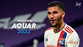 Houssem Aouar 2022 ► Amazing Skills Assists amp Goals  Lyon  HD [upl. by Otsedom417]