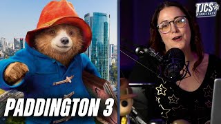 Paddington 3 Officially Coming With Title And New Director Announced [upl. by Simmons]