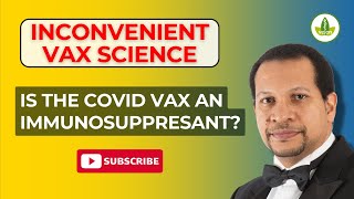 Is The Covid Vaccine An Immunosuppressant [upl. by Derraj]