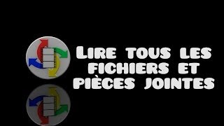 Lire tous les fichiers et pièces jointes [upl. by Aicekat]