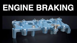 What Is Engine Braking What Is A Jake Brake [upl. by Lomasi]