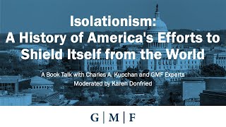 Isolationism A History of Americas Efforts to Shield Itself from the World [upl. by Idak225]