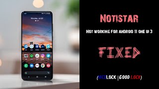 Solution to NotiStar Not Working for Android 11 One UI 3 [upl. by Alcina399]