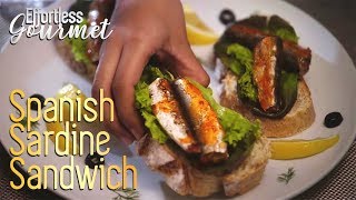 Easy Effortless Gourmet Spanish Sardines Sandwich with Mega Creations [upl. by Brendon]