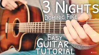 3 Nights Dominic Fike Guitar Tutorial  3 Nights Guitar  Guitar Lesson 654 [upl. by Capon986]