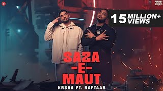 KRNA Ft RAFTAAR  SazaEMaut  Official Music Video  Indian Drill [upl. by Wagstaff]